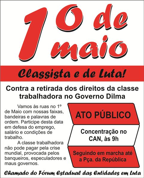 De Maio O Dia De Luta Dos Trabalhadores E Mostra Resist Ncia Aos