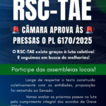 RSC-TAE: Câmara aprova PL 6170/25 às pressas