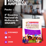 Sindicato convoca servidoras sindicalizadas para discutir a participação da delegação paraense no 4º ENMS