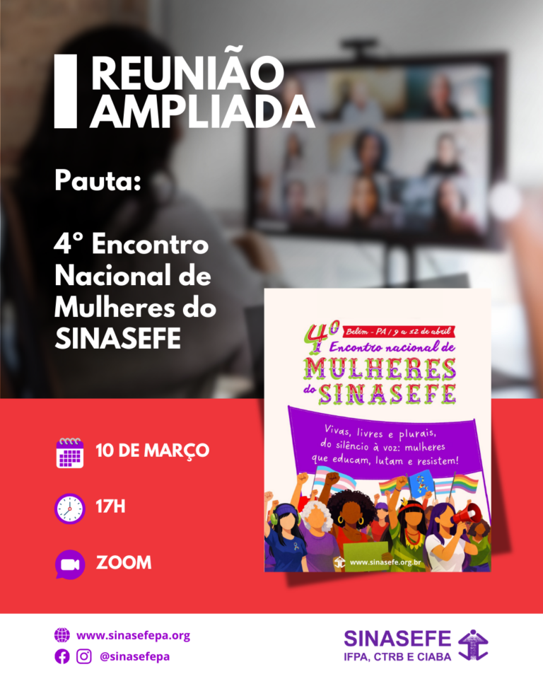 Sindicato convoca servidoras sindicalizadas para discutir a participação da delegação paraense no 4º ENMS