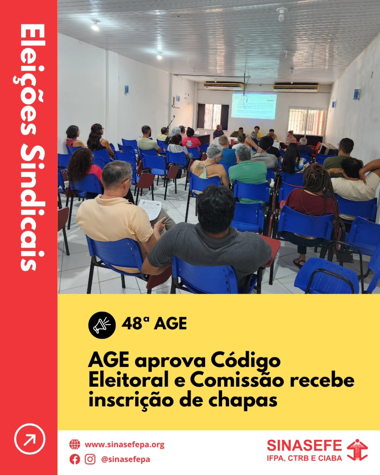 48º AGE aprova Código Eleitoral e CE recebe inscrição de chapas
