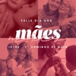 Segundo domingo de maio: Dia das Mães, Dia das Trabalhadoras!