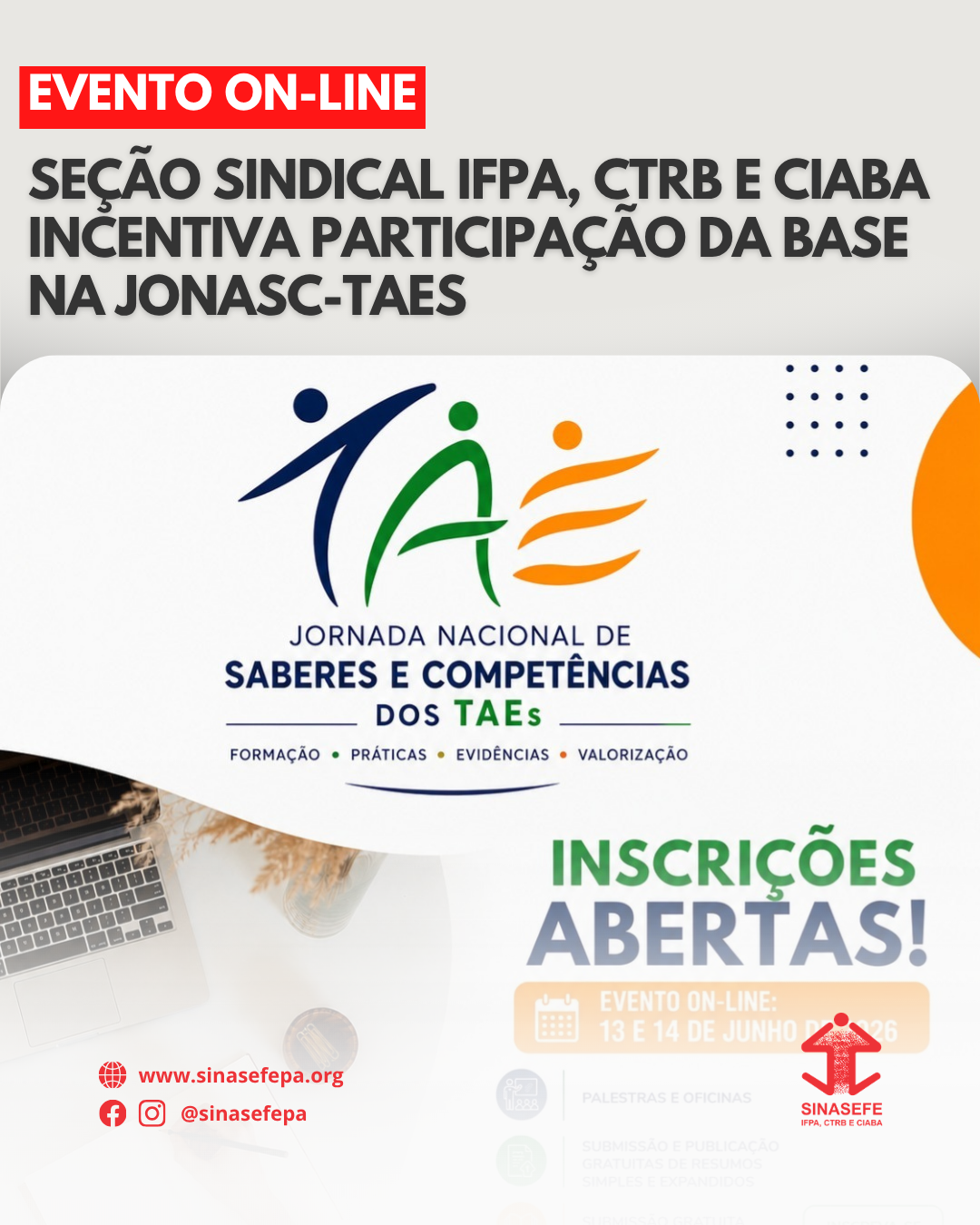 Seção Sindical IFPA, CTRB e CIABA incentiva participação da base na JONASC-TAEs