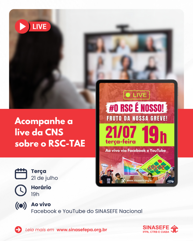 CNS realiza nesta terça, 21, às 19h, live sobre o RSC-TAE