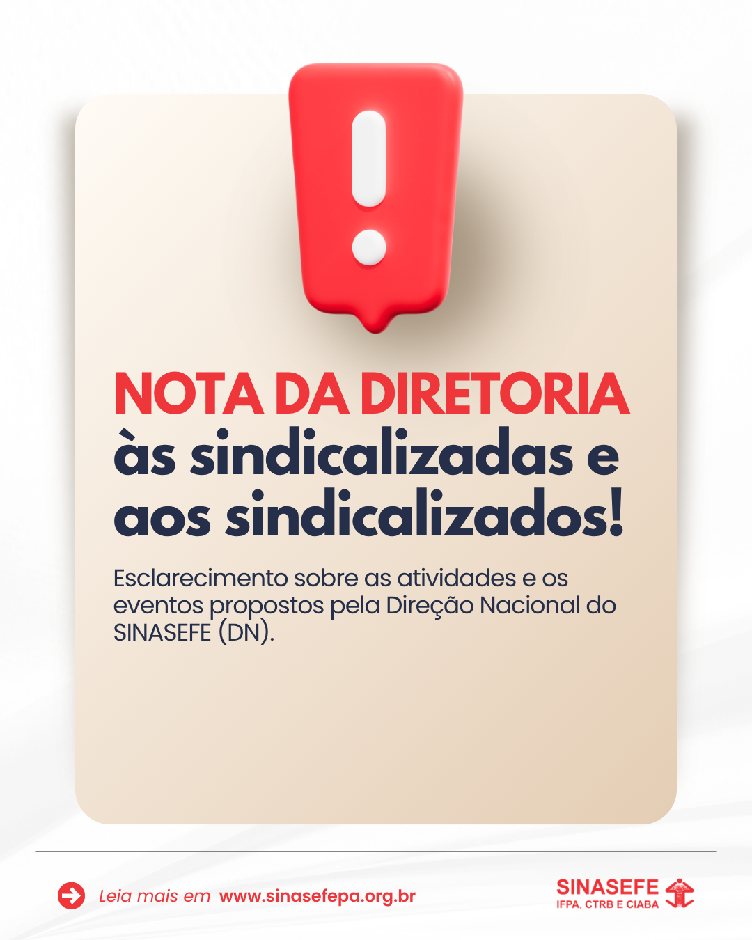 Nota da Diretoria às sindicalizadas e aos sindicalizados!
