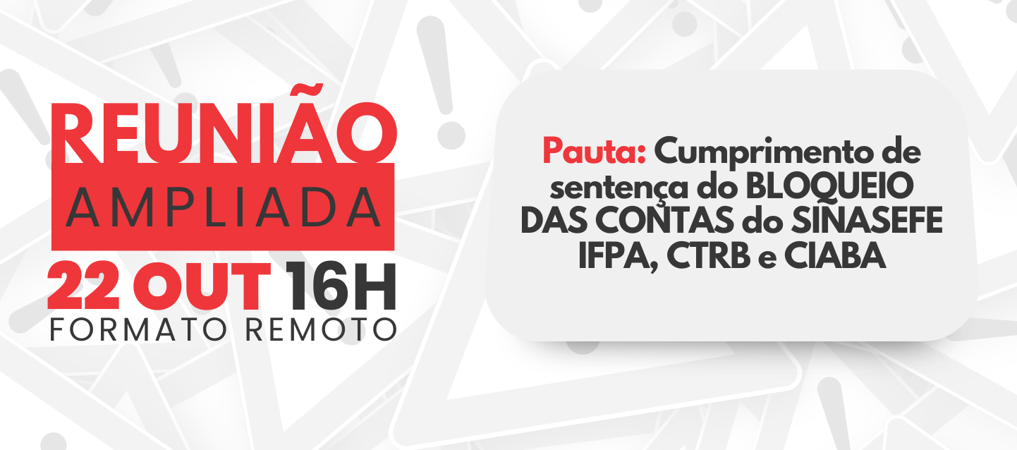 Sindicato convoca reunião ampliada para discutir bloqueio das contas